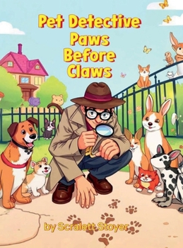 Pet Detective: Paws Before Claws