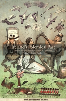 Hardcover Ireland's Polemical Past: Views of Irish History in Honour of R.V. Comerford Book