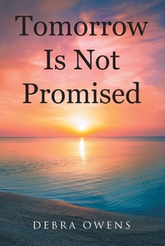 Paperback Tomorrow Is Not Promised Book