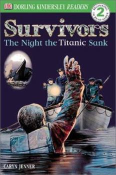 Hardcover Survivors : The Night the Titanic Sank Book