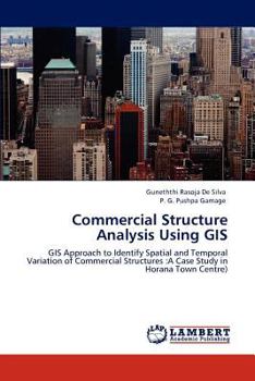 Paperback Commercial Structure Analysis Using GIS Book