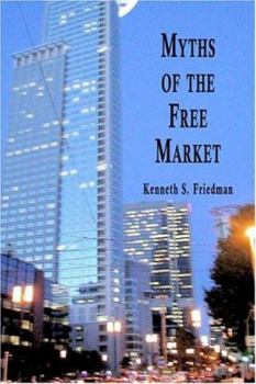 Paperback Myths of the Free Market: Balanced Growth Book
