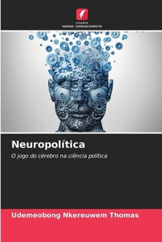 Neuropolítica (Portuguese Edition)