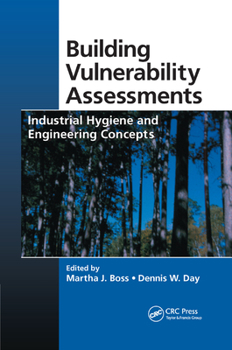 Paperback Building Vulnerability Assessments: Industrial Hygiene and Engineering Concepts Book