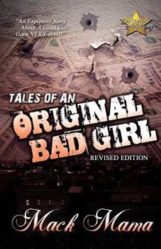 Paperback Tales of an Original Bad Girl (revised Editon) Book