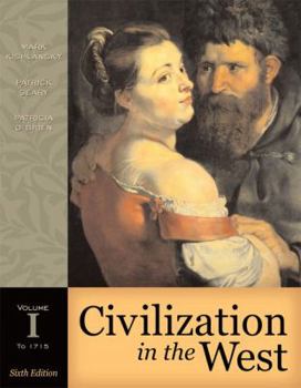 Paperback Civilization in the West, Volume I (to 1715) (Book Alone) (6th Edition) Book