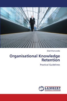 Paperback Organisational Knowledge Retention Book