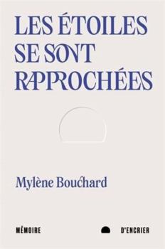 Paperback Les étoiles se sont rapprochées [French] Book