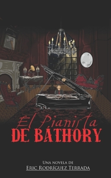 Paperback El Pianista de Báthory [Spanish] Book