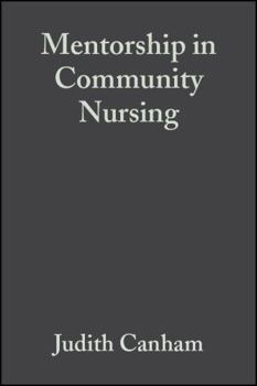 Paperback Mentorship in Community Nursing: Challenges and Opportunities Book