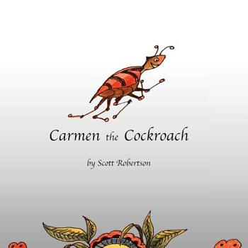 Paperback Carmen the Cockroach Book