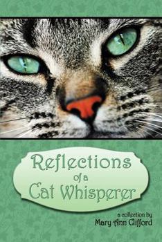 Paperback Reflections of a Cat Whisperer Book