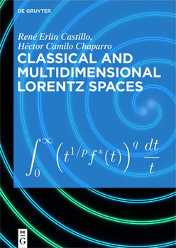 Hardcover Classical and Multidimensional Lorentz Spaces Book