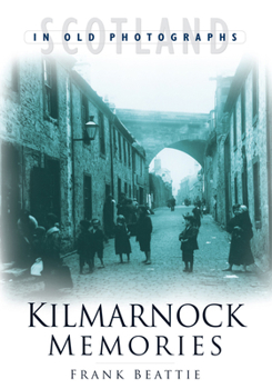 Paperback Kilmarnock Memories Book