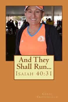 Paperback And They Shall Run...: Isaiah 40:31 Book