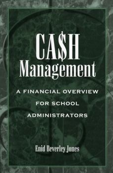 Paperback Cash Management: A Financial Overview for School Administrators Book