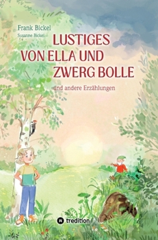 Hardcover Lustiges von Ella und Zwerg Bolle: und andere Geschichten [German] Book