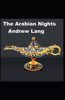 Paperback The Arabian Nights-Classic Original Edition (Annotated) Book