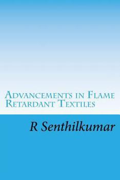 Paperback Advancements in Flame Retardant Textiles Book