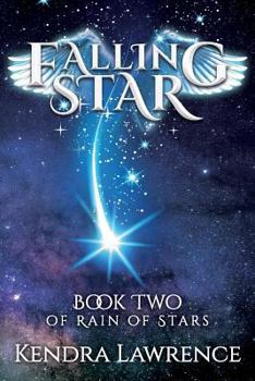 Paperback Falling Star: Rain of Stars Book Two Book