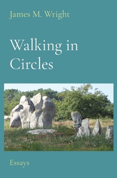 Paperback Walking in Circles: Essays Book