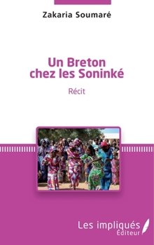 Paperback Un breton chez les Soninké [French] Book