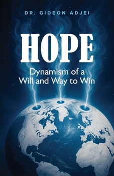 Paperback Hope: Dynamism of a Will and Way to Win Book