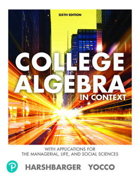 Paperback Student Solutions Manual for College Algebra in Context with Applications for the Managerial, Life, and Social Sciences Book