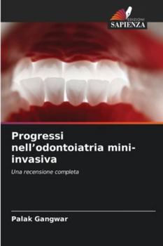 Paperback Progressi nell'odontoiatria mini-invasiva [Italian] Book