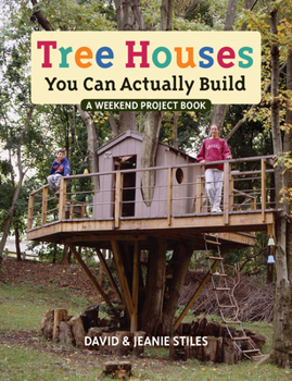 Paperback Tree Houses You Can Actually Build Book