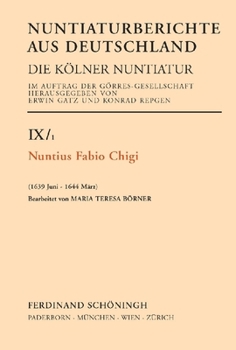 Paperback Nuntius Fabio Chigi: (1639 Juni - 1644 März) [German] Book