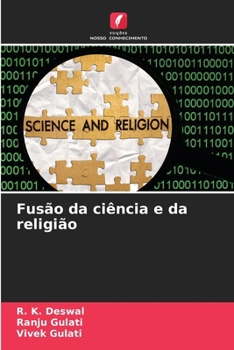 Paperback Fusão da ciência e da religião [Portuguese] Book