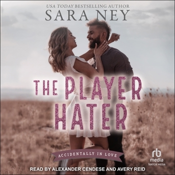The Player Hater: A Forced Proximity Standalone