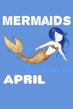 Paperback Mermaids Are Born In April: Comic Book Notebook Paper Book