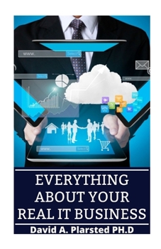 Paperback Everything about Your Real It Business Book