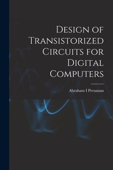 Paperback Design of Transistorized Circuits for Digital Computers Book