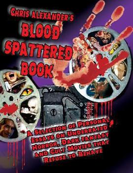 Paperback Chris Alexander's Blood Spattered Book