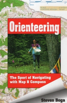 Paperback Orienteering: The Sport of Navigating with Map & Compass Book