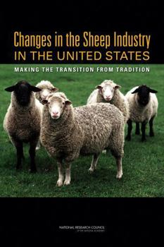 Changes in the Sheep Industry in the United States: Making the Transition from Tradition