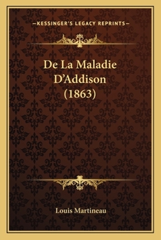 Paperback De La Maladie D'Addison (1863) [French] Book