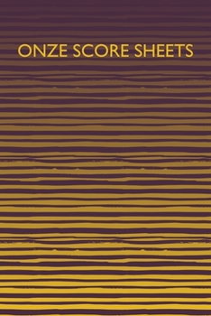 Onze Score Sheets: A pad of scoresheets: Perfect for scorekeeping: Golden stripe cover