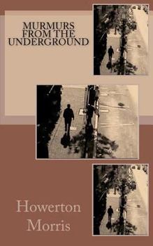 Paperback Murmurs From the Underground Book