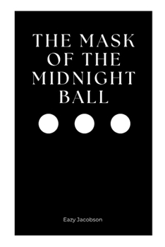 Paperback The Mask of the Midnight Ball Book