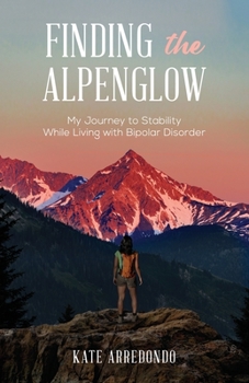 Paperback Finding the Alpenglow Book