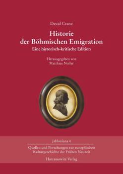 Hardcover Historie Der Bohmischen Emigration: Eine Historisch-Kritische Edition [German] Book