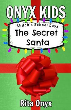 Paperback Onyx Kids Shiloh's School Dayz: The Secret Santa Book