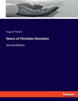 Paperback Hours of Christian Devotion: Second Edition Book