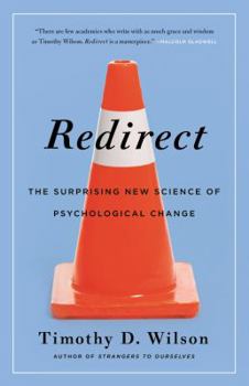 Hardcover Redirect: The Surprising New Science of Psychological Change Book