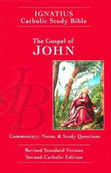 Paperback The Gospel of John: Ignatius Catholic Study Bible, Revised Standard Version Book