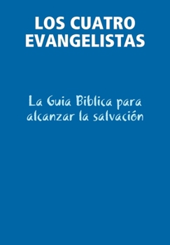 Hardcover Los Cuatro Evangelistas [Spanish] Book